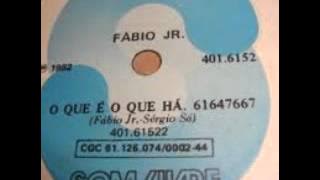 Fábio Jr. -   O que é que há [1982]