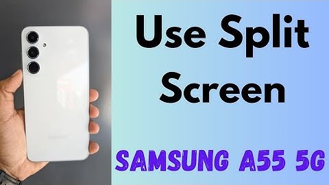 How to Use a Split Screen Mode in Samsung A55 5G | Split Screen Kaise Kare Samsung