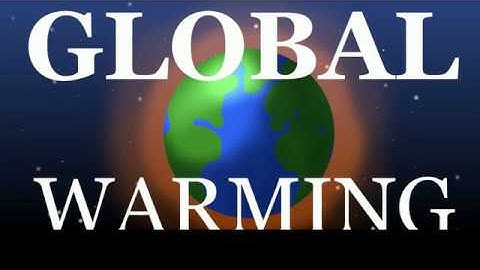 Global Warming [[STEM Animation]]