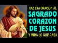 Haz esta oración al Sagrado Corazón de Jesús y mira lo que pasa!