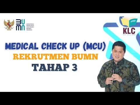 PART 3 ‼️ Medical Check Up atau MCU BUMN Pada Rekrutmen BUMN Tahap 3