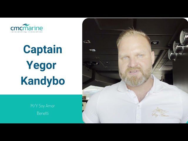 Captain Yegor Kandybo -  M/Y Soy Amor Benetti