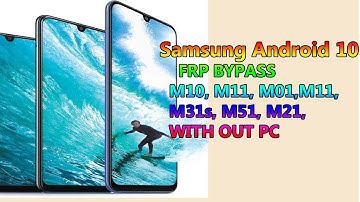Samsung M20 FRP Bypass || Samsung M01s, M01, m10,M11, M31s, M51, M21, remove google.