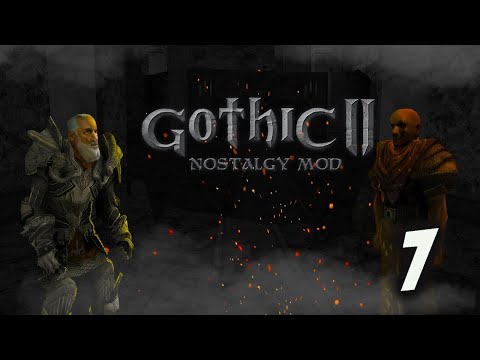 Видео: Gothic 2: Ностальгия Мод Прохождение #7