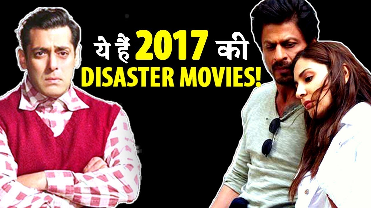 Here are 5 Disaster Bollywood Films of 2017 - YouTube