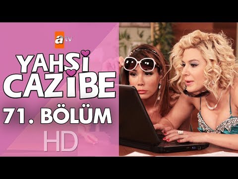 Yahşi Cazibe 71. Bölüm