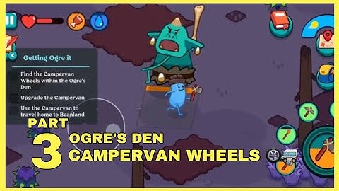Dumb Ways To Survive NETFLIX Gameplay - OGRE’S DEN (Campervan Wheels) - (Android, iOS) PART #3