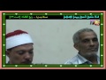 5  الشيخ أحمد عبد الحليم محمد إبراهيم النساء 73عزاء الحاج أحمد السقا من القناطر الخيرية 30 10 201