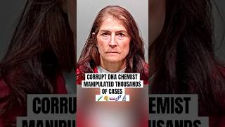 Corrupt DNA Analyst JAILED for Manipulating 1000 Cases 🤯🔬👮‍♂️