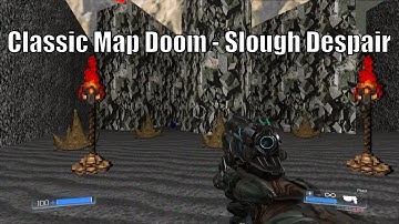 Doom 2016 Campain Classic Map Doom - Slough Despair Gameplay Walkthrough