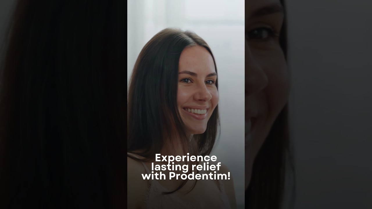 Experience the lasting relief with Prodentim!