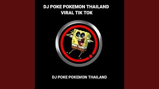 Dj Poke Pokemon Thailand Style