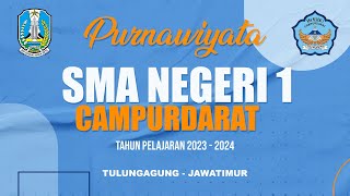 PURNAWIYATA SMA NEGERI 1 CAMPURDARAT  TAHUN AJARAN 2023/2024 / TULUNGAGUNG - JAWA TIMUR