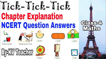 (Page 35-38) / Tick Tick Tick - Part 1 Class-4 Maths ncert chapter 5 Explanation by KV teacher