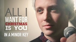 MAJOR TO MINOR: What Does "All I Want For Christmas Is You" Sound Like in a Minor Key? chords