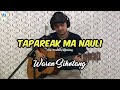 Tapareak ma nauli - Waren sihotang (laagu Batak)