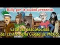 Estatuas desconocidas del centro de la ciudad de México - Bully Magnets - Historia Documental