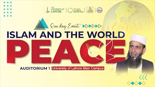 Islam & World Peace: University of Lahore Event | Khalid Mehmood Abbasi