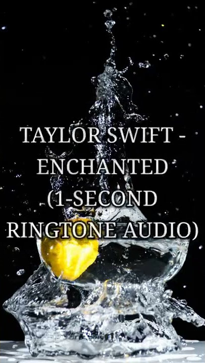 Download lagu Taylor Swift - Enchanted (1-Second Ringtone Audio) (304) (V1.11.1)