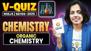⚡ SEHSS & NSEJS V-Quiz | Organic Chemistry Practice | NSEJS 2025 Prep with Nidhi Ma’am