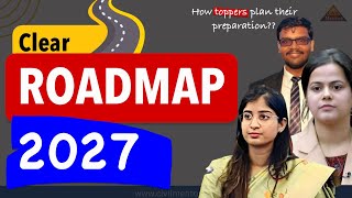 How UPSC Toppers plan their Preparation? | One Year Consolidated Roadmap 2027