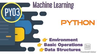 #PY03 Python for Machine Learning| Basic operation| Data structures| ITFO