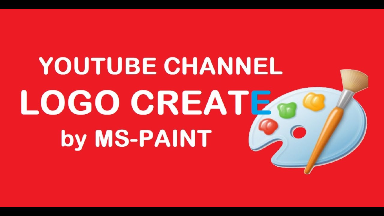 Logo Design by Ms-Paint for YouTube Channel Name