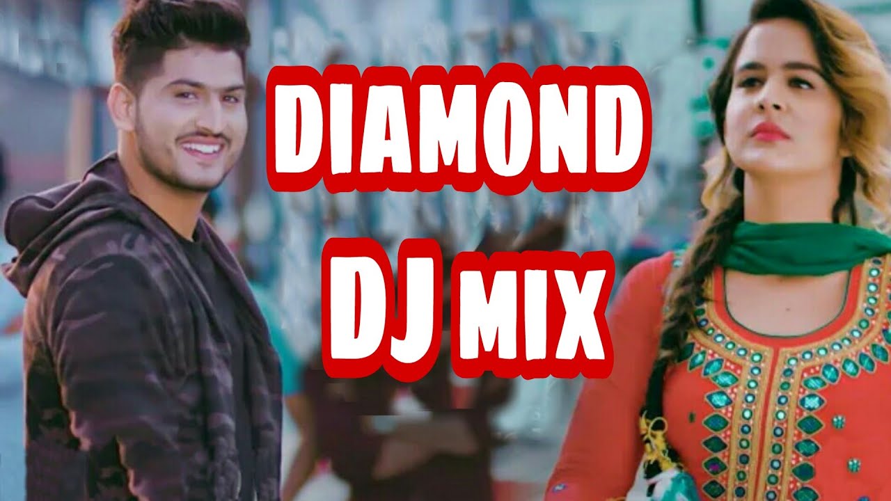 Diamond Song Gurnam Bhullar Diamond Song New DJ Mix Song Punjabi