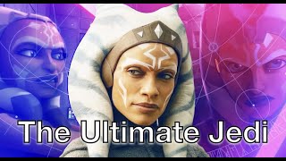 Ahsoka: The Ultimate Jedi (Star Wars Character Analysis)