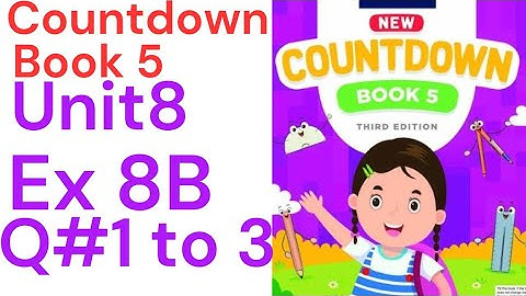 oxfordcountdown book class 5 Unit 8 Ex8b Q#1,2and 3💯%Easy solution