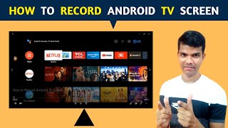 How To Record Android Tv Screen How To Screen Record Android Tv
