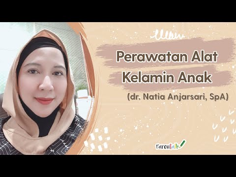 Bagaimana Cara Merawat Alat Kelamin Bayi dan Balita? | Rolen Ria dan dr. Natia Anjarsari, SpA