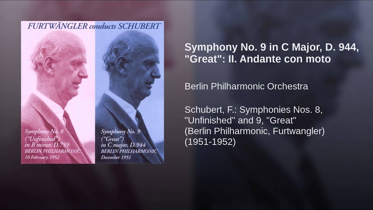 Guarda Symphony No. 9 in C Major, D. 944, "Great": II. Andante con moto su YouTube