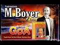 Padmashree m boyer performing with international musicians singing goa  please use headphones 