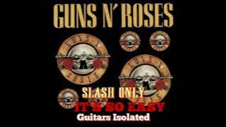 Guns N' Roses It's So Easy GTR's Isolated (Slash Only)