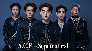 A.C.E – Supernatural Lyrics