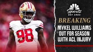 49ers rookie Mykel Williams out for season after sustaining ACL injury vs. Giants | NBC Sports BA