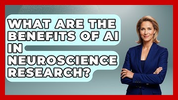 What Are the Benefits of AI in Neuroscience Research? | Neurotech Insight Pro News