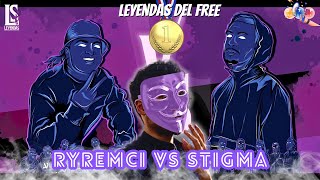 STIGMA SIGUE SIENDO EL REY | REACCION A STIGMA VS RYREMCI LEYENDAS DEL FREE