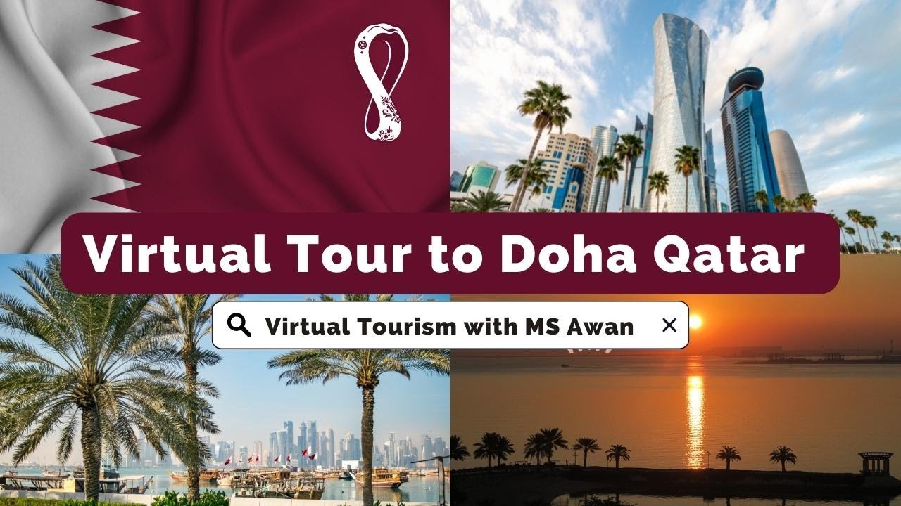 Virtual Tour of Doha Qatar | With MS Awan | English