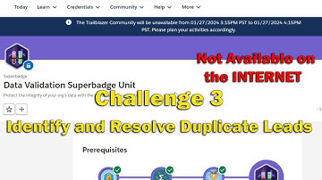 Data Validation Superbadge Unit|| Challenge 3|| Identify And Resolve Duplicate Leads