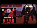 Armen the eternal killer gameplay   roblox survive the killer