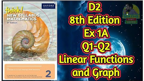 Q1-Q2 || Ex-1A || D2-8th Edition || Linear Functions and Graph