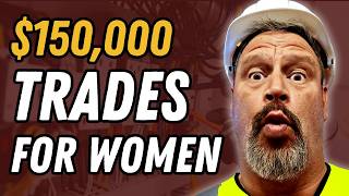 Top 5 Trade Careers That Are DESPERATE for Women And Pay 80K Plus