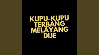 Download Lagu Kupu-kupu Terbang Melayang Dije