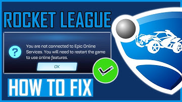 Fix: Rocket League You are Not Connected to Epic Online Services