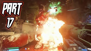 DOOM 2016 Walkthrough: Part 17 - Baron of Hell Trouble! - DOOM 4 PC Gameplay Playthrough - GPV247