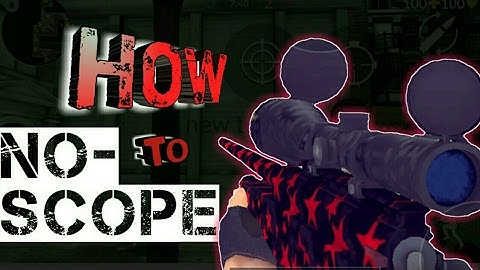 Critical ops | How to "Noscope"?