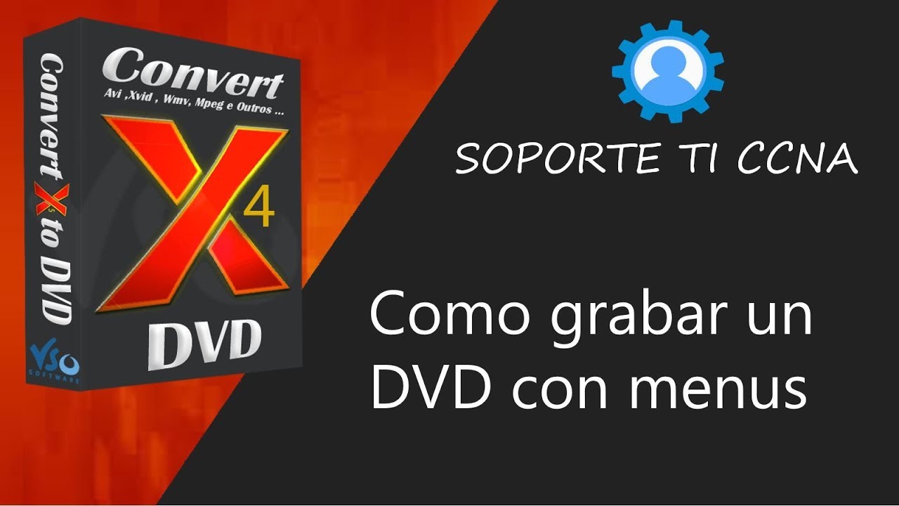ConvertXtoDVD, Graba Tus Películas y Series En DVD Fácilmente YouTube