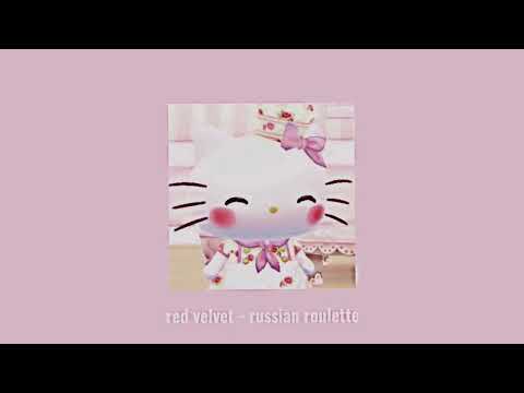 red velvet - russian roulette// sped up